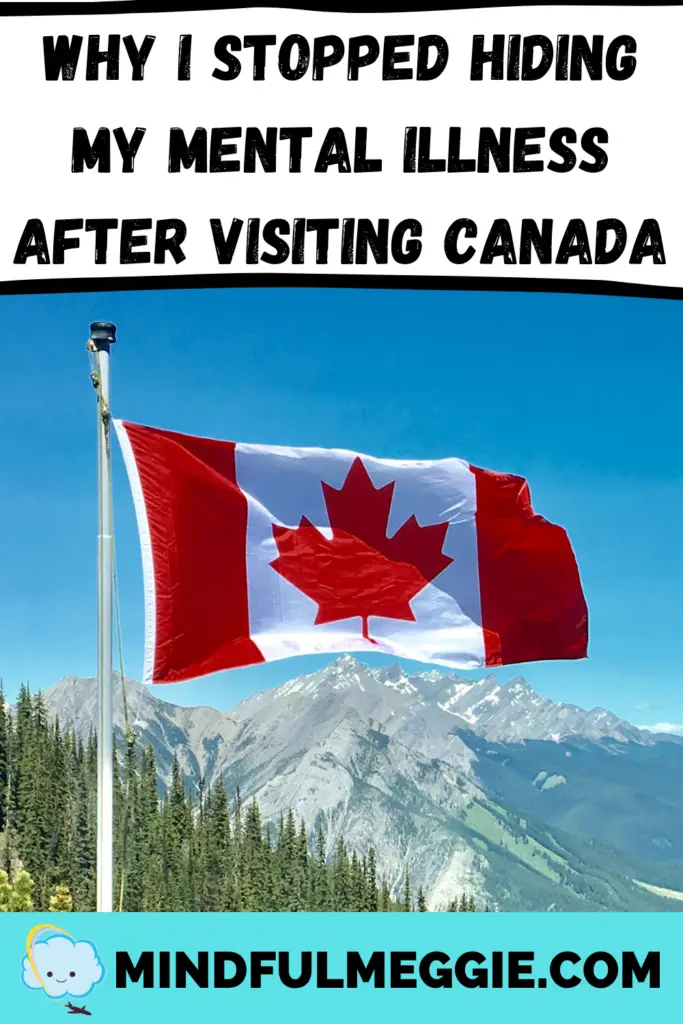 For many years, I suffered from OCD and kept it hidden from everyone. See how my Canada trip changed my life by convincing me to open up. #openup #mentalhealth #ocd #canadatravel #travelcanada #britishcolumbia #alberta