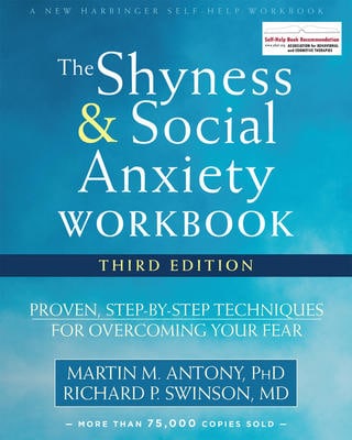 The Shyness & Social Anxiety Workbook, by Antony and Swinson book cover