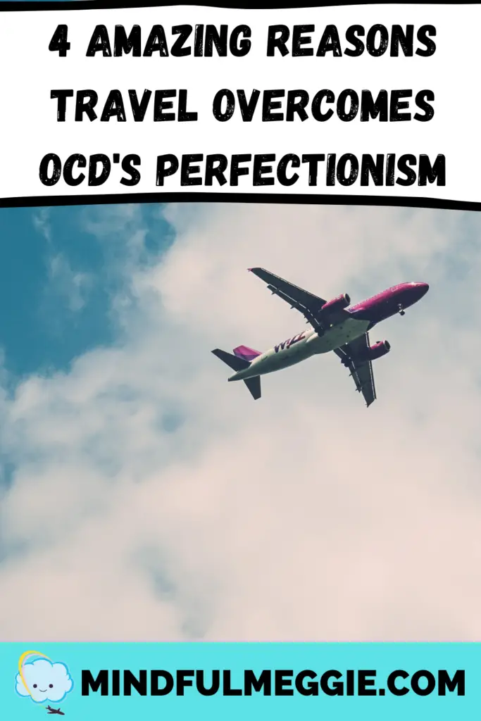 Since travel is all about uncertainty, see how it can overcome OCD's perfectionism! #ocd #travel #ocdtravel #travelocd #uncertainty