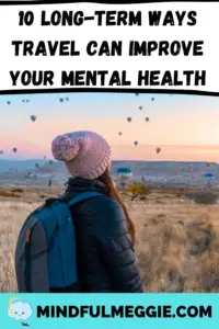 Your travels can improve your mental health, the benefits lasting long after your trip. Check out the following ways it does so. #mentalhealth #mentalhealthtravel #travel #traveling #travelling #travelmentalhealth